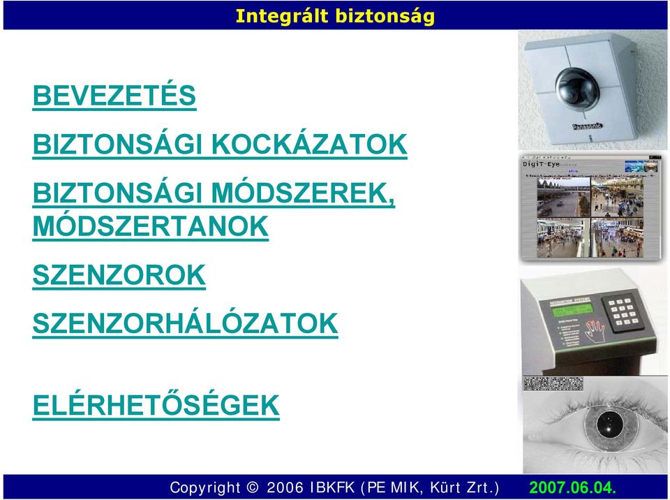 MÓDSZEREK, MÓDSZERTANOK