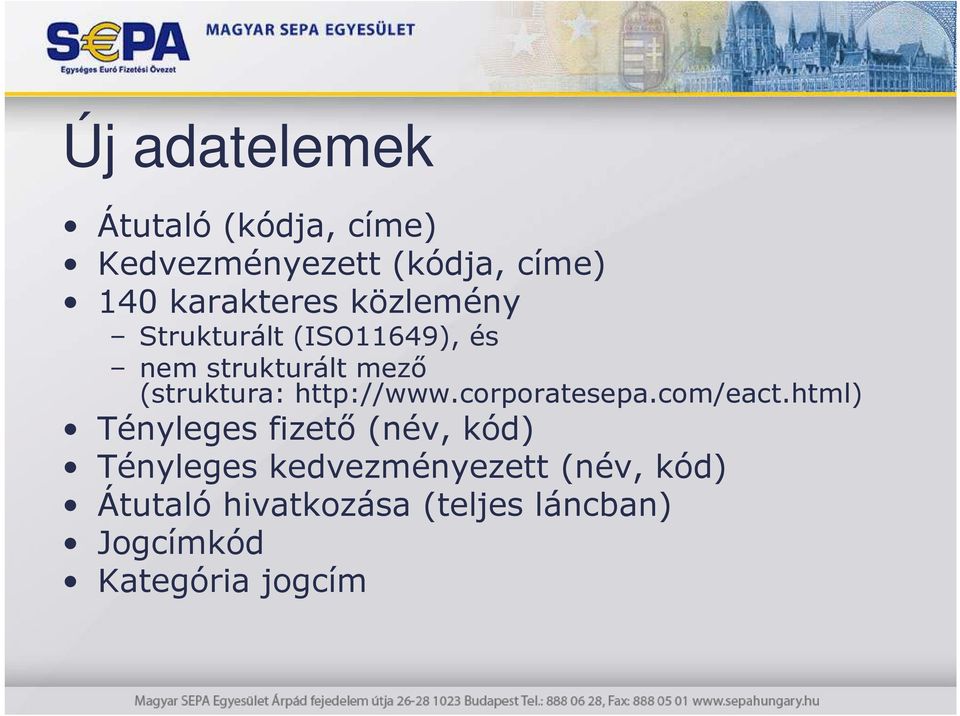 (struktura: http://www.corporatesepa.com/eact.