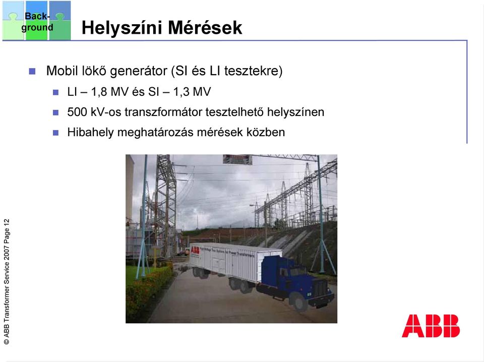 transzformátor tesztelhető helyszínen Hibahely