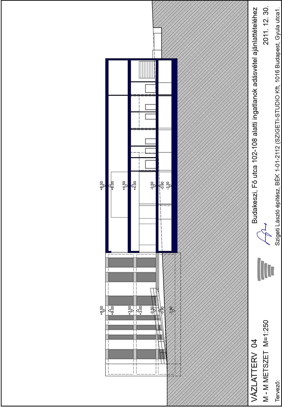 adásvétel ajánlattételéhez M M METSZET M=1:250 2011. 12. 30.