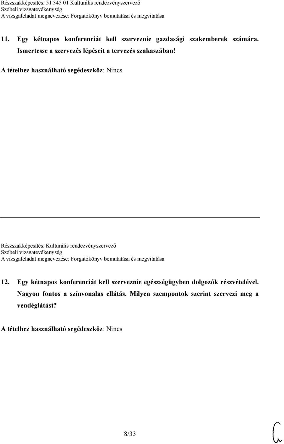 Részszakképesítés: Kulturális rendezvényszervező 12.
