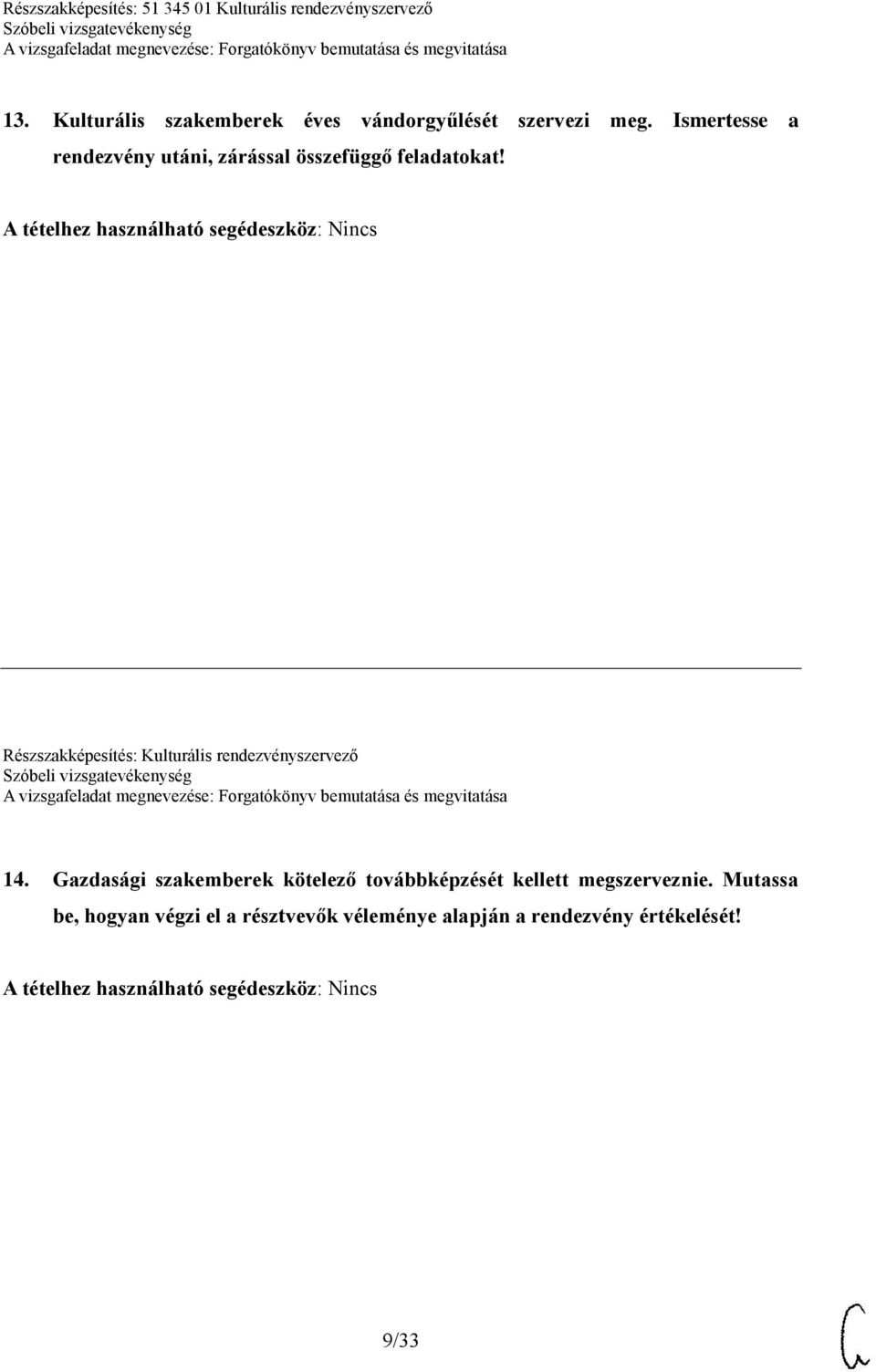 Részszakképesítés: Kulturális rendezvényszervező 14.