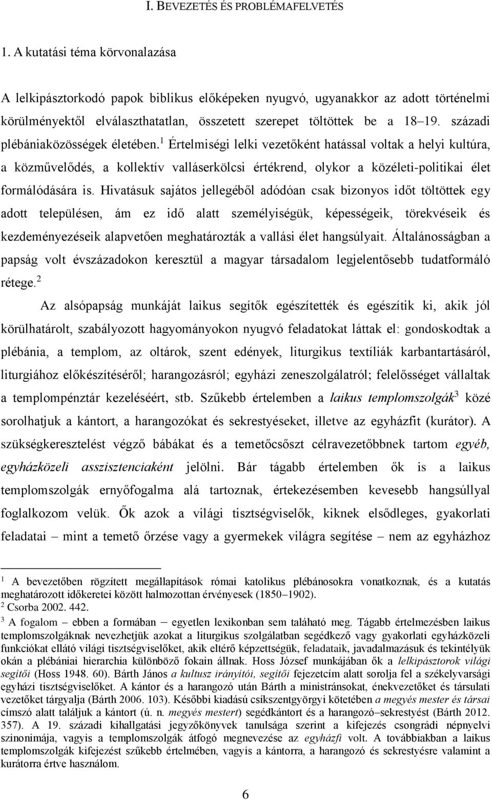 századi plébániaközösségek életében.