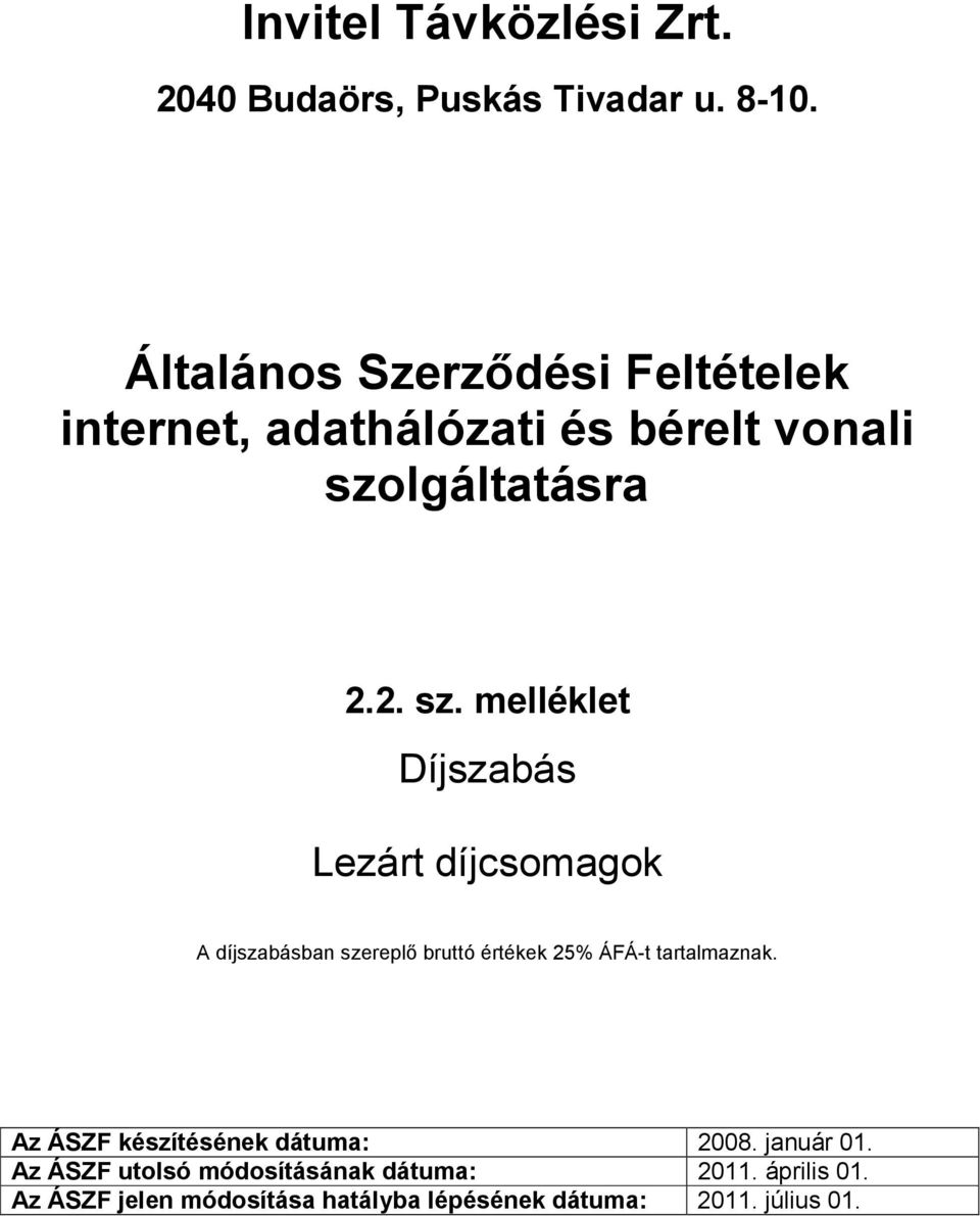 lgáltatásra 2.2. sz.