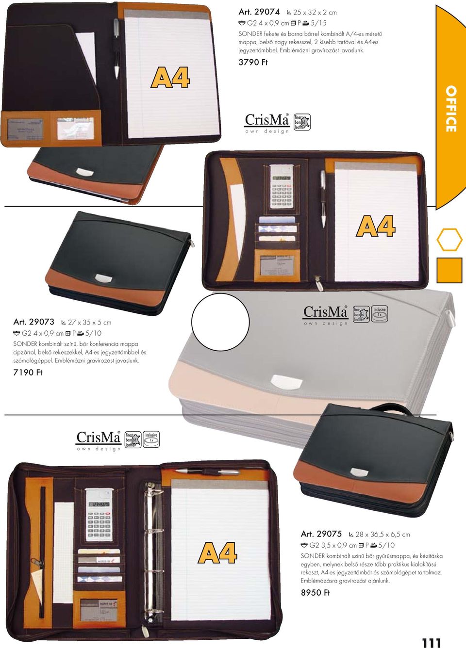 29073 27 x 35 x 5 cm G2 4 x 0,9 cm P 5/10 SONDER kombinált színű, bőr konferencia mappa cipzárral, belső rekeszekkel, A4-es jegyzettömbbel és számológéppel.