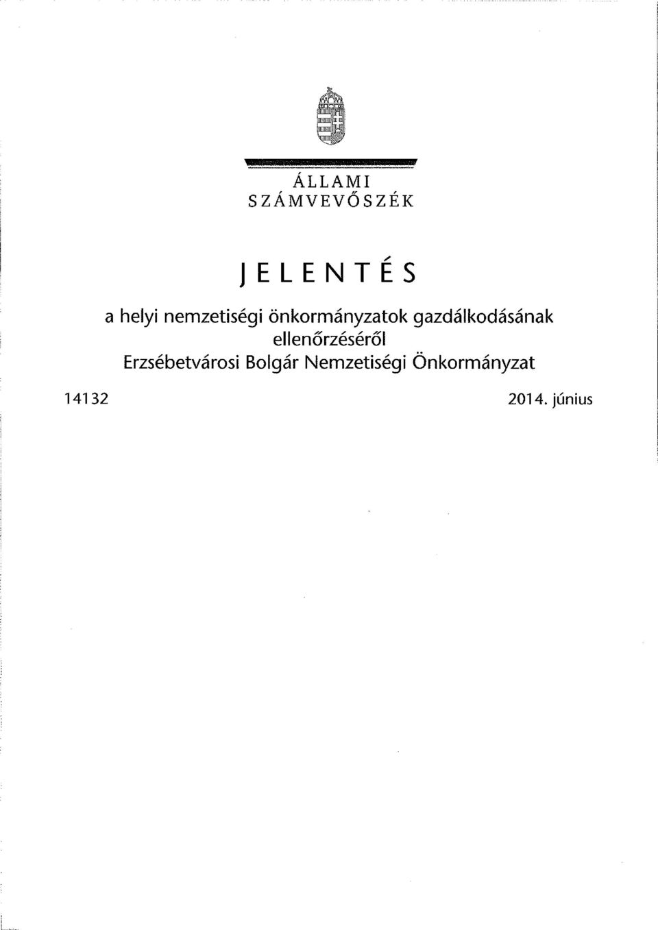 gazdálkodásának ellenőrzéséről