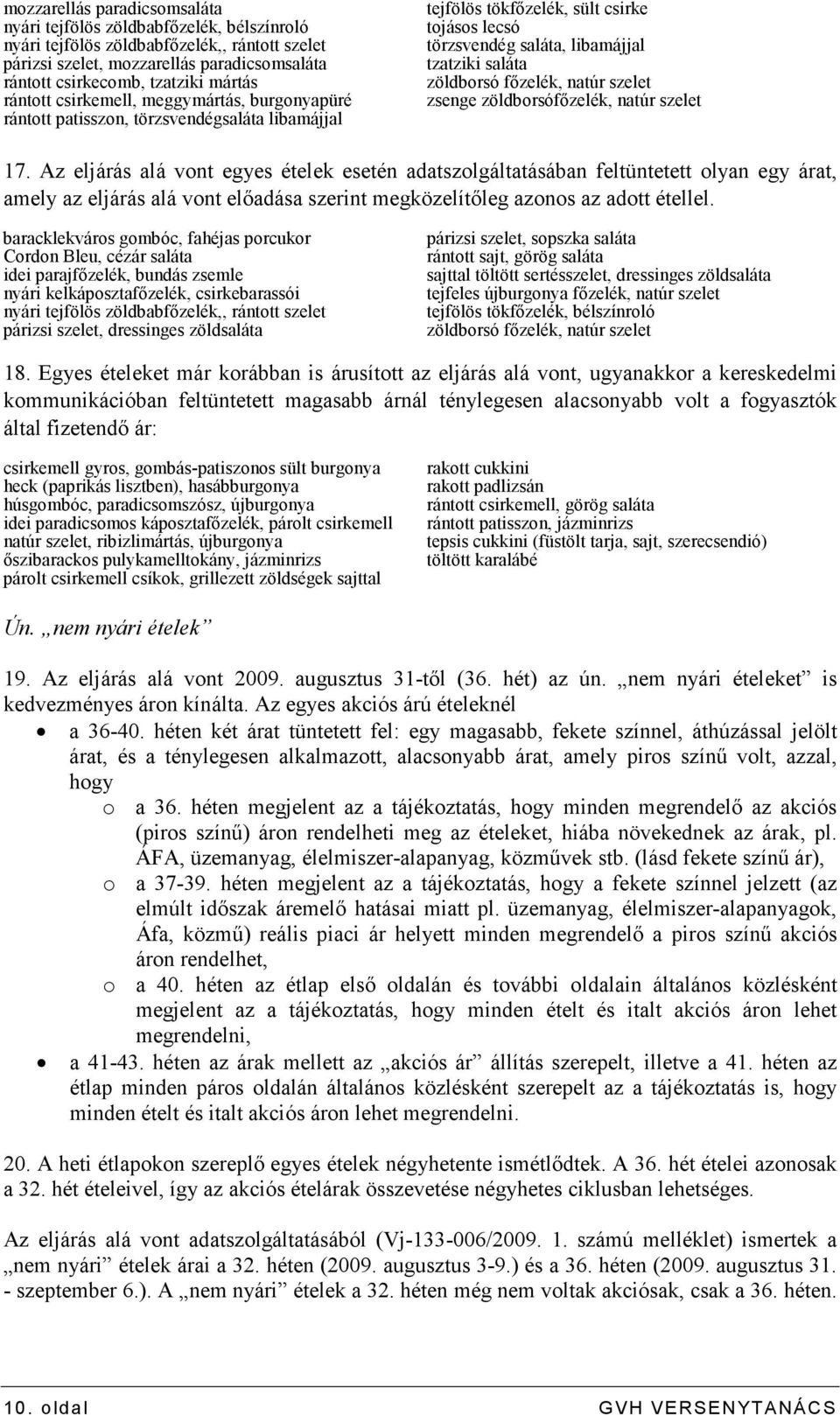 fızelék, natúr szelet zsenge zöldborsófızelék, natúr szelet 17.