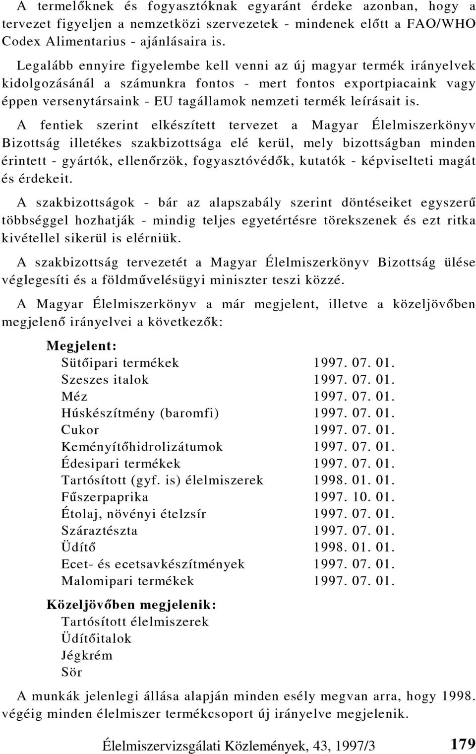 leírásait is.