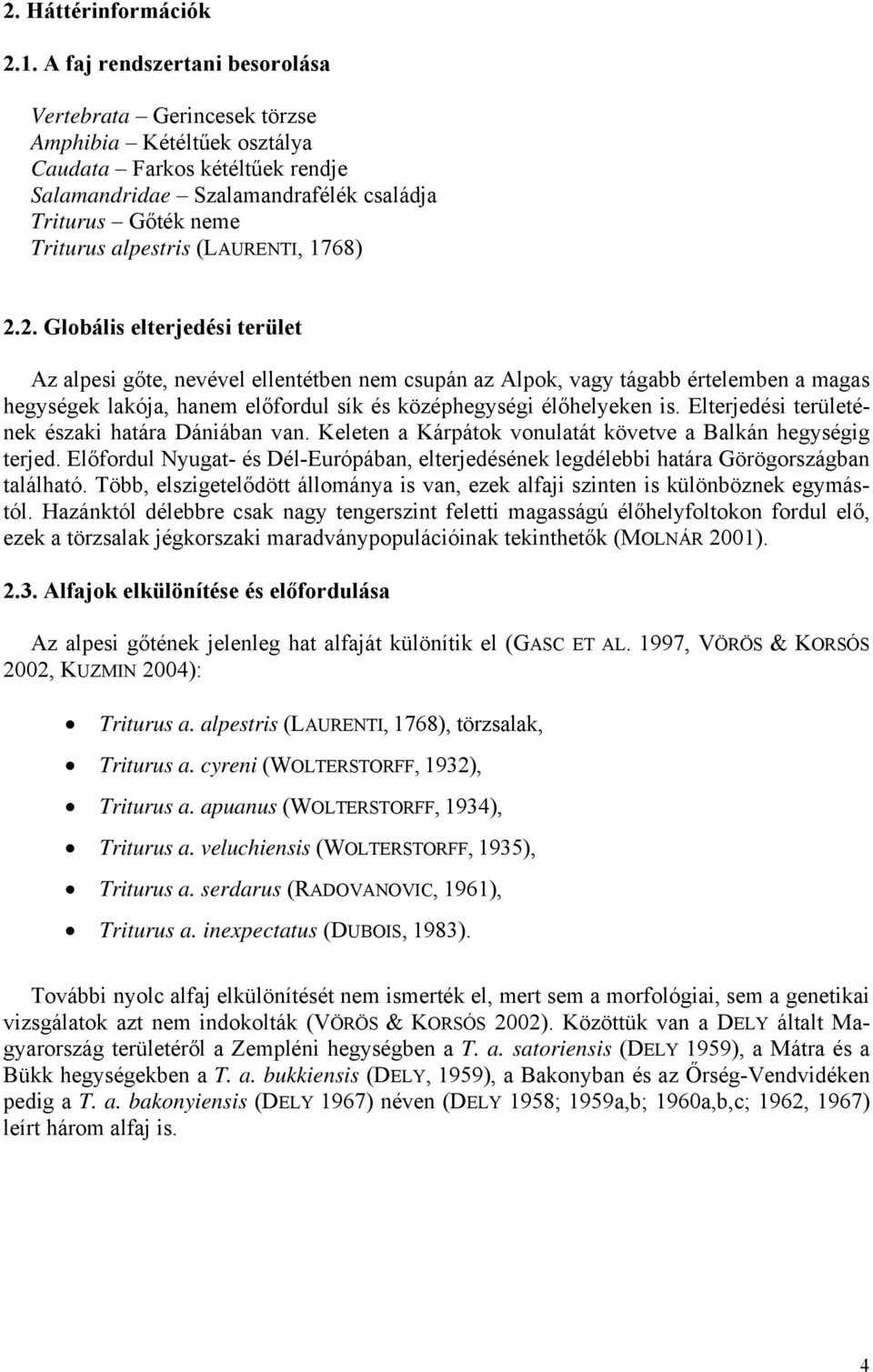 (LAURENTI, 1768) 2.