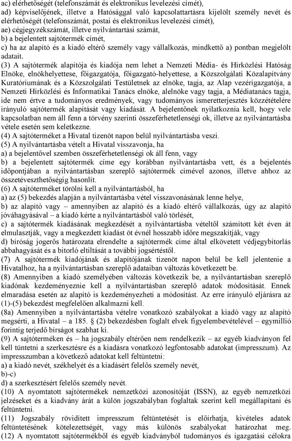 pontban megjelölt adatait.