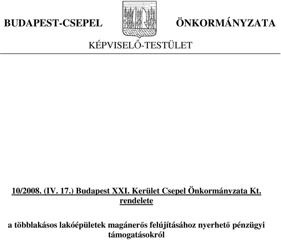 Kerület Csepel Önkormányzata Kt.