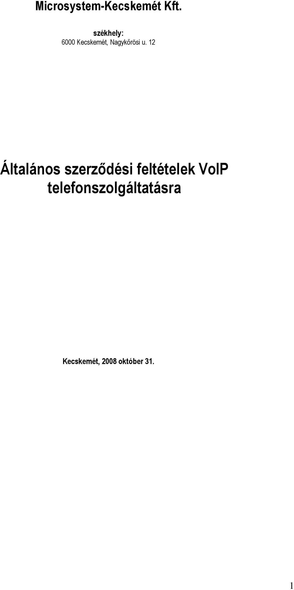 12 Általános szerződési feltételek VoIP