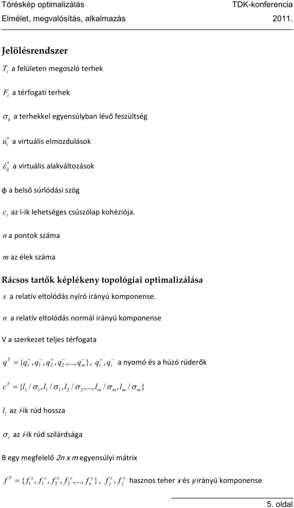 { q1, q1, q2, q2,..., qm} q, q f x¾f ¹ c T = l / σ, l / σ, l / σ,.