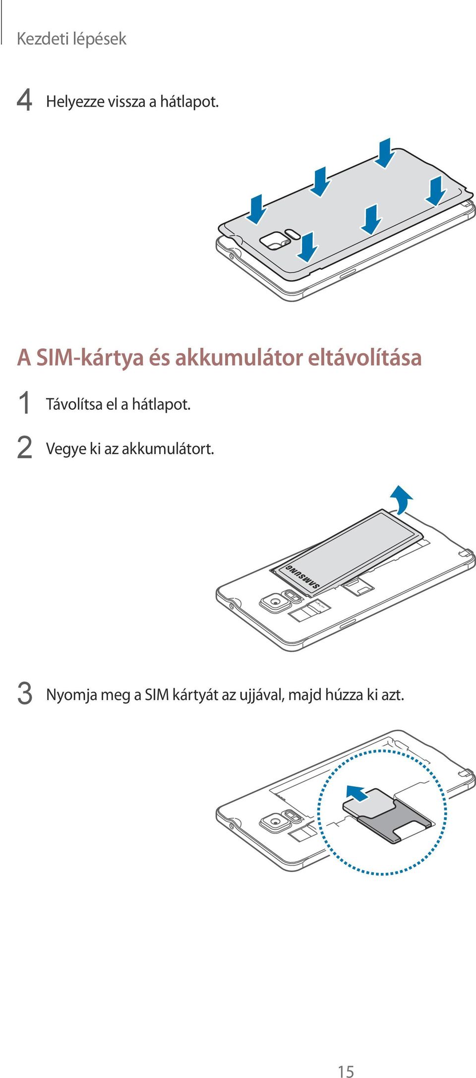 Távolítsa el a hátlapot.