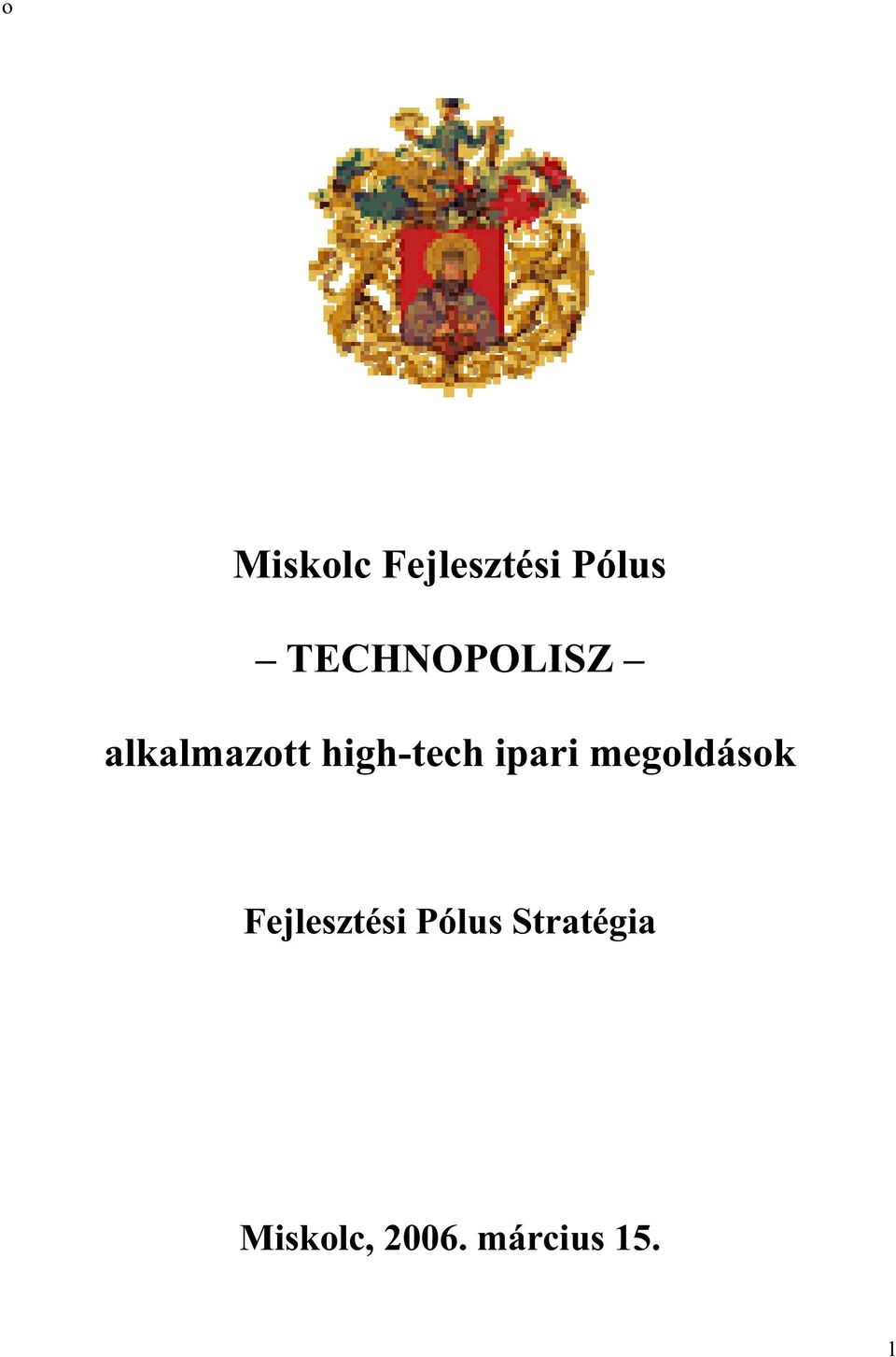 high-tech ipari megoldások