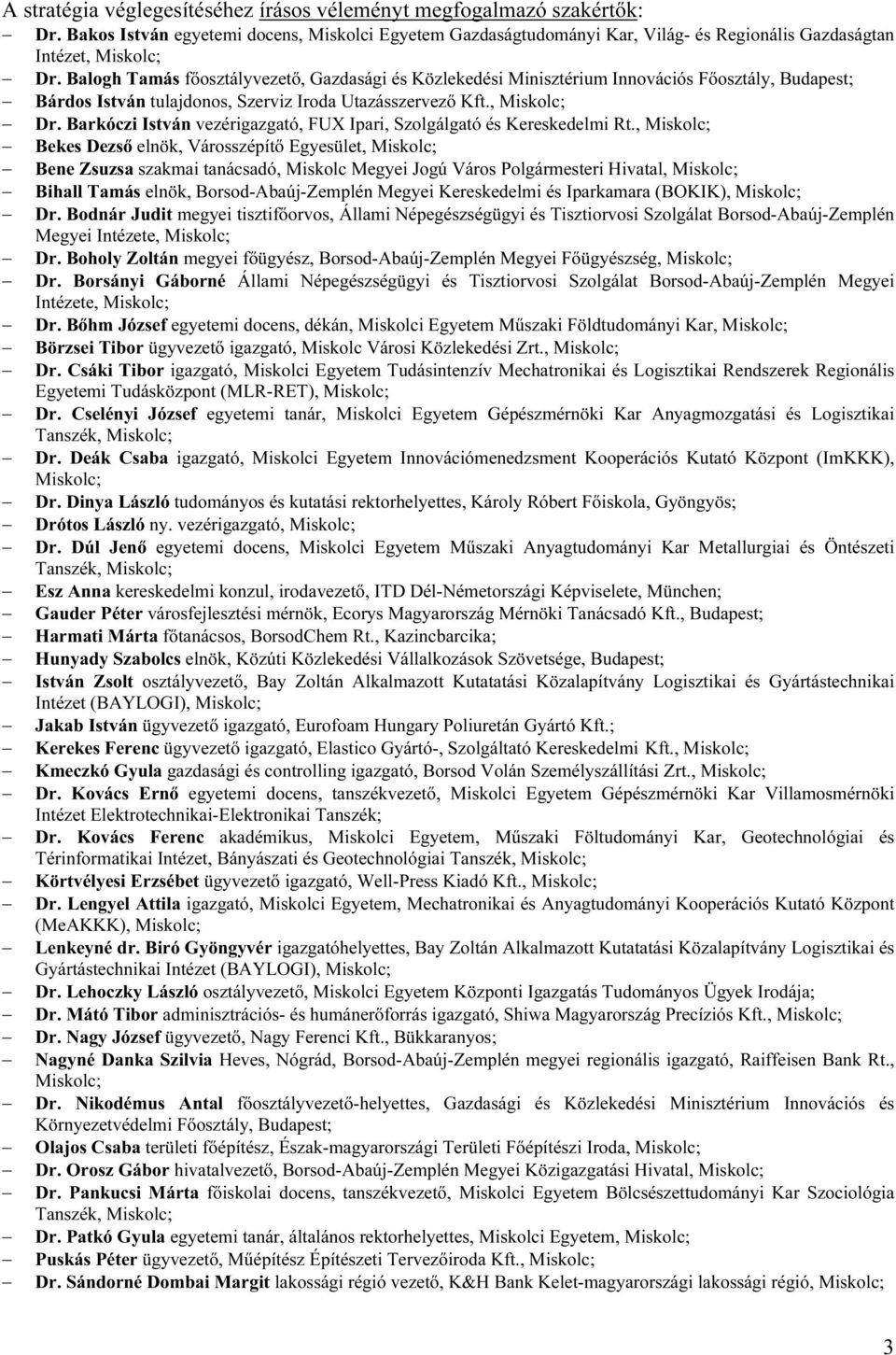 Barkóczi István vezérigazgató, FUX Ipari, Szolgálgató és Kereskedelmi Rt.