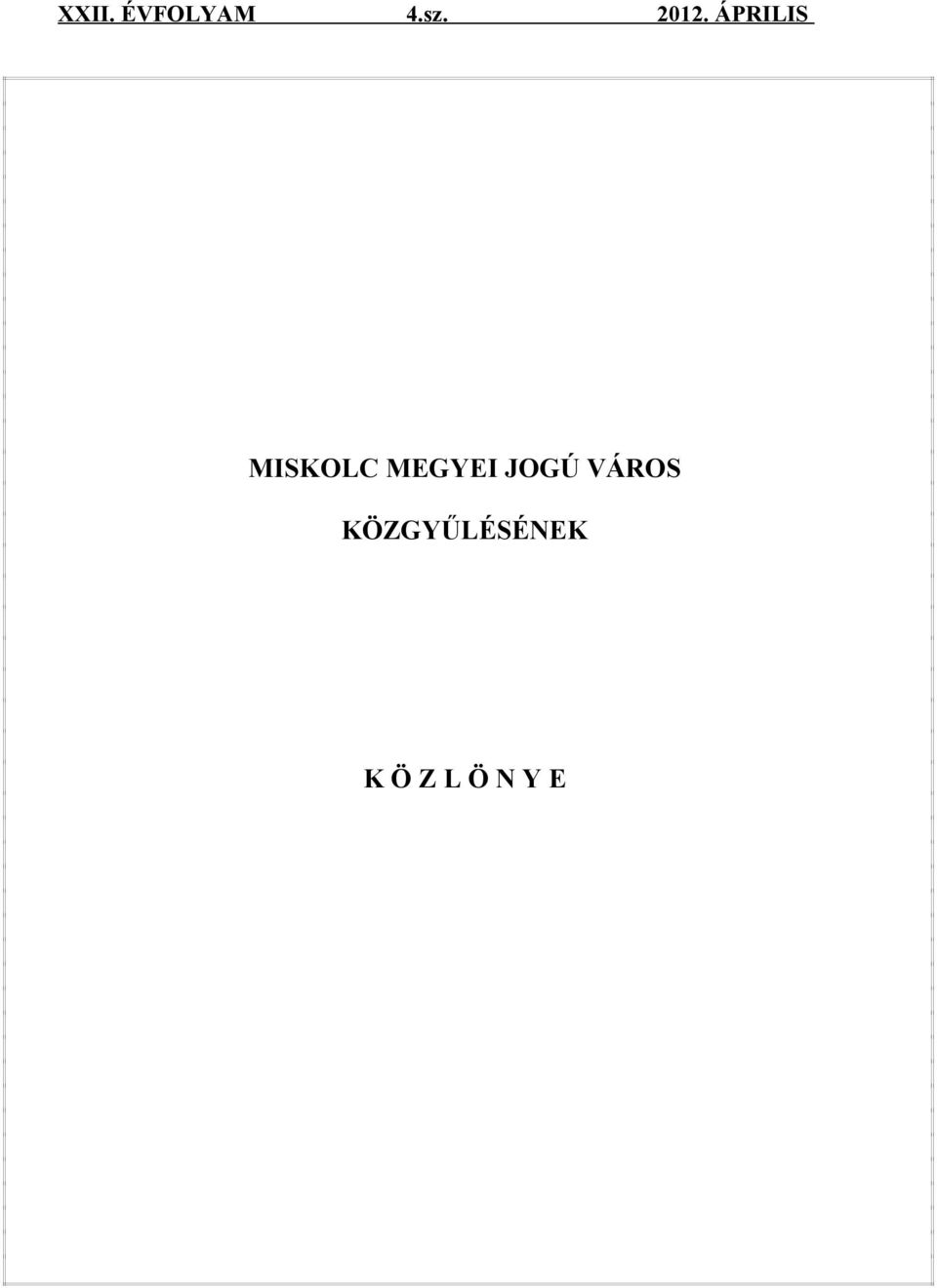MEGYEI JOGÚ VÁROS