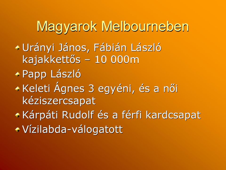 Ágnes 3 egyéni, éss a női n kéziszercsapat Kárpáti