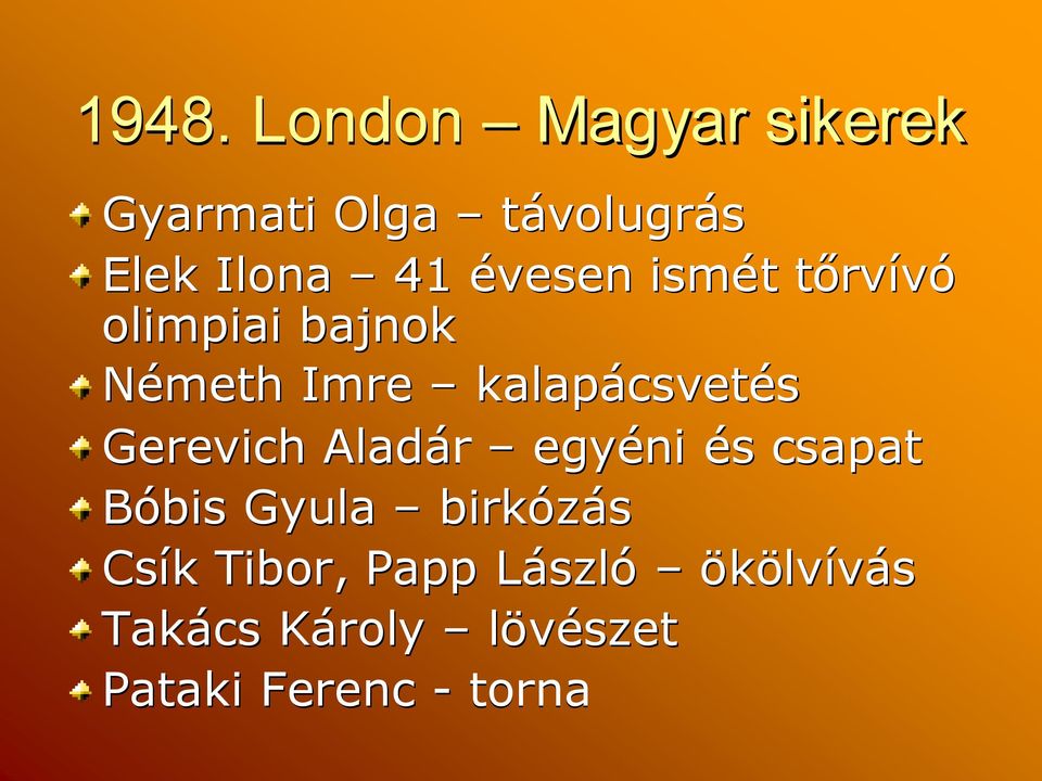 csvetés Gerevich Aladár egyéni éss csapat Bóbis Gyula birkózás Csík k
