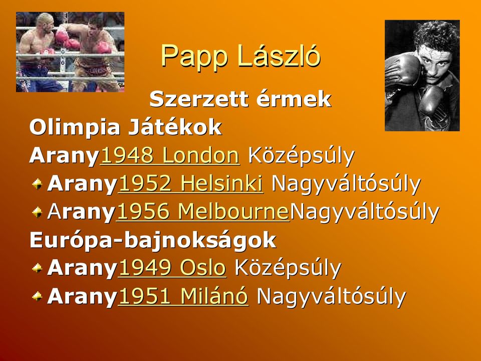 Arany1956 MelbourneNagyv Nagyváltósúlyly Európa