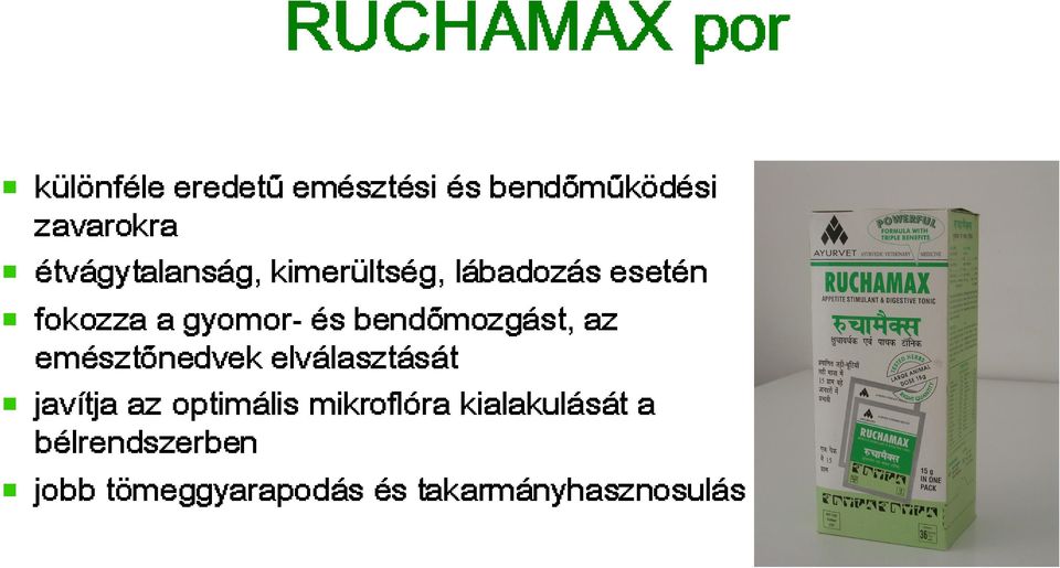kimerültség, elválasztását RUCHAMAX emésztési mikroflóra bendőmozgást,