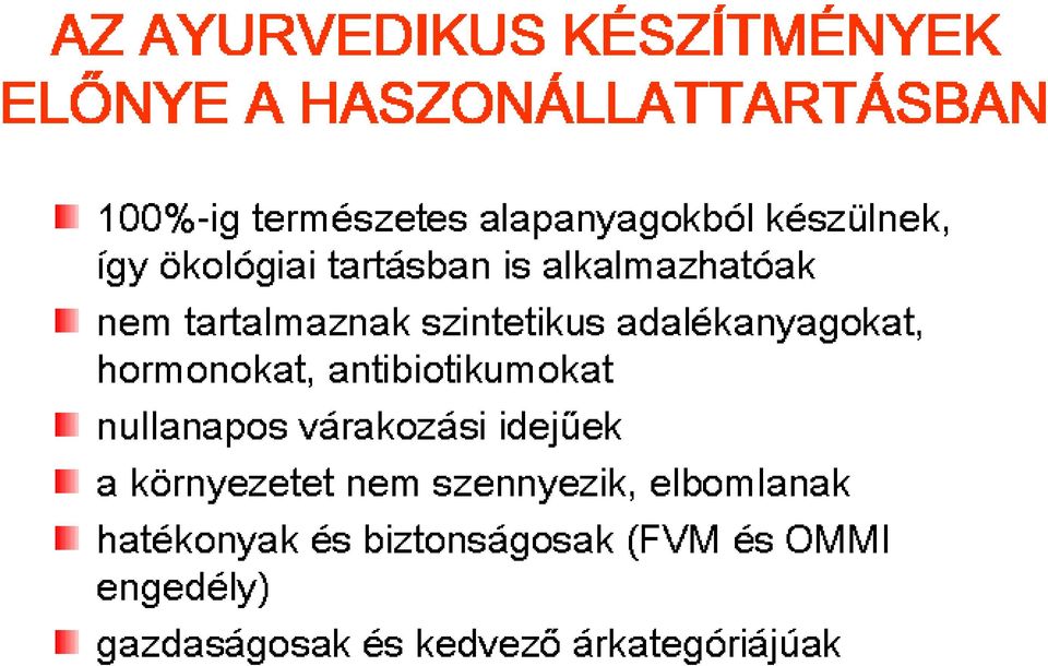 tartásban antibiotikumokat nem biztonságosak kedvező szintetikus szennyezik, alapanyagokból