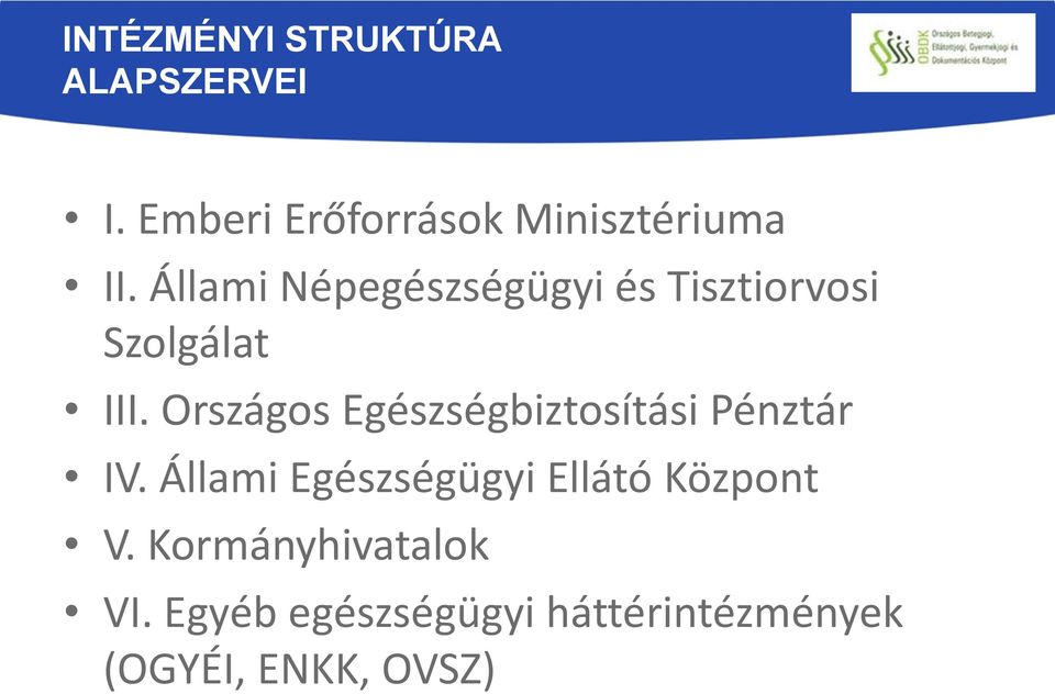 Állami Népegészségügyi és Tisztiorvosi Szolgálat III.