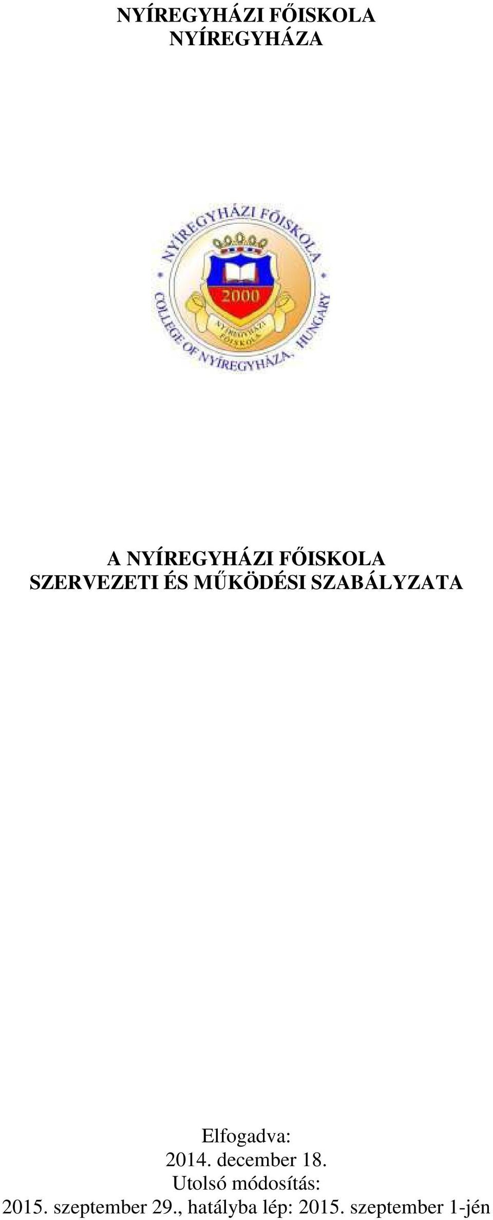 Elfogadva: 2014. december 18.