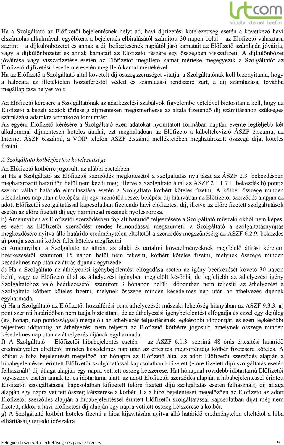 összegben visszafizeti.