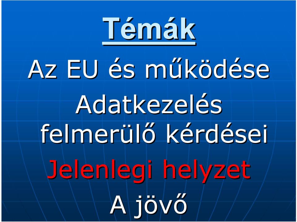 Adatkezelés