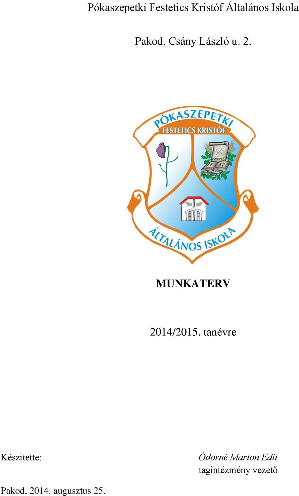 MUNKATERV 2014/2015.