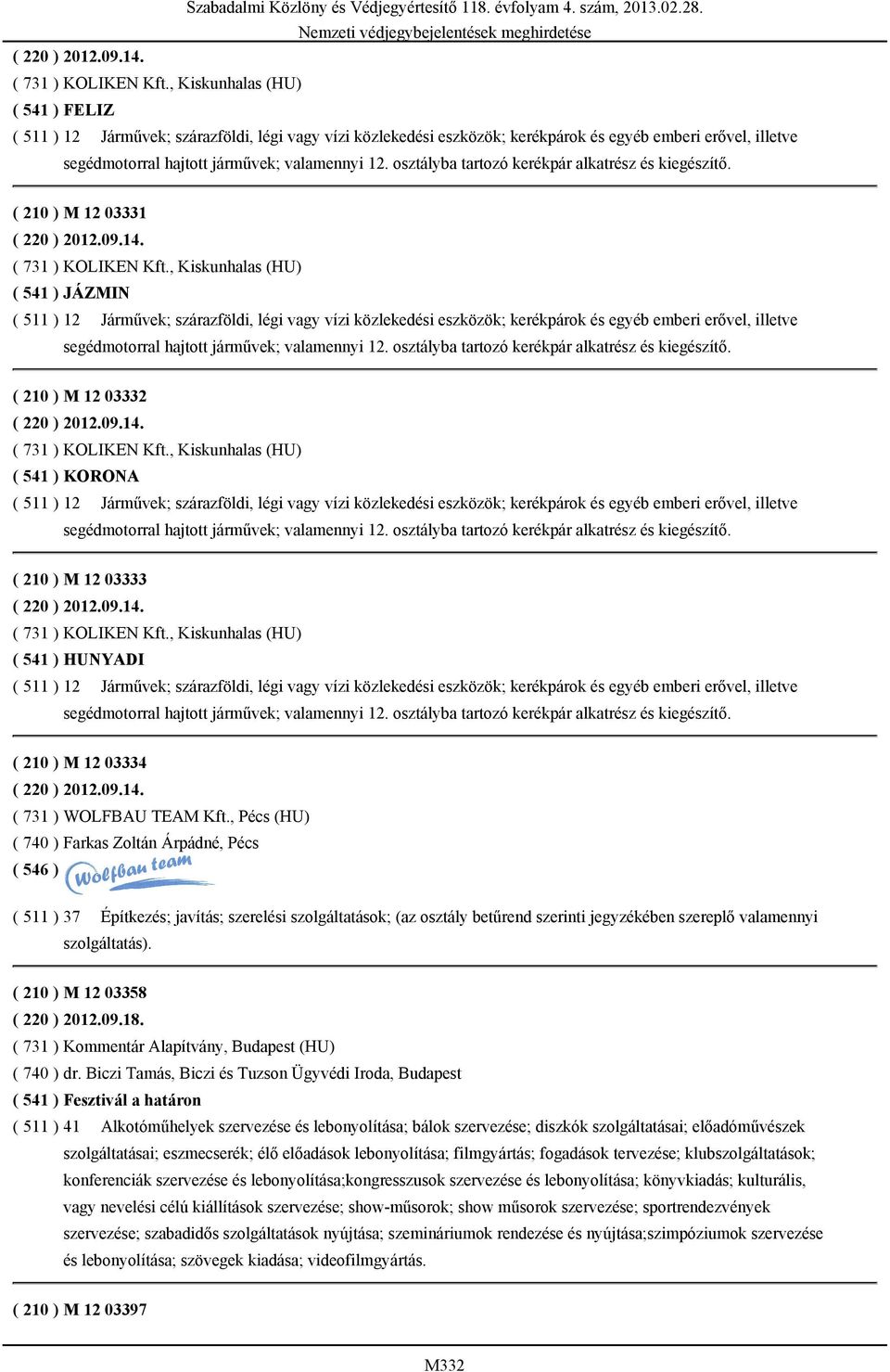osztályba tartozó kerékpár alkatrész és kiegészítő.