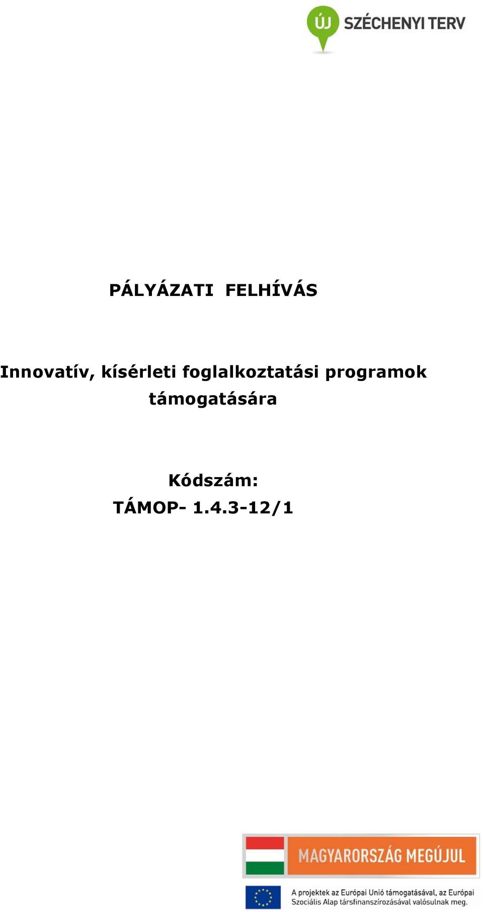 foglalkoztatási programok