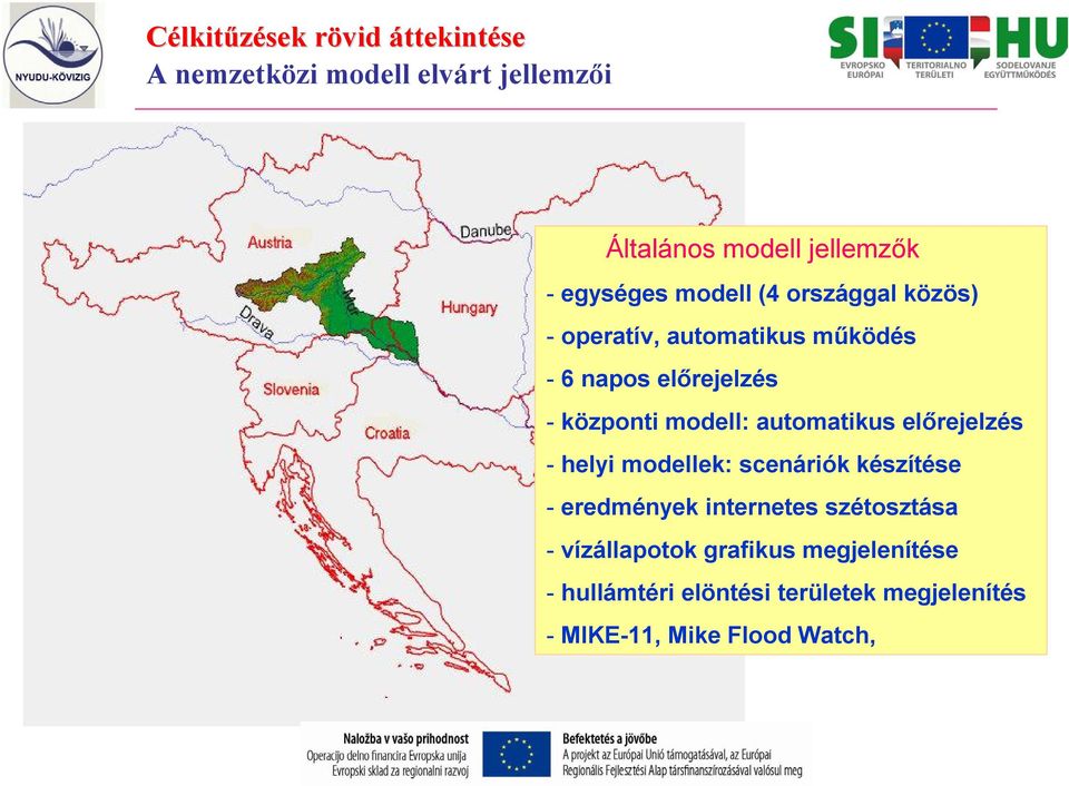 modell: automatikus előrejelzés - helyi modellek: scenáriók készítése - eredmények internetes