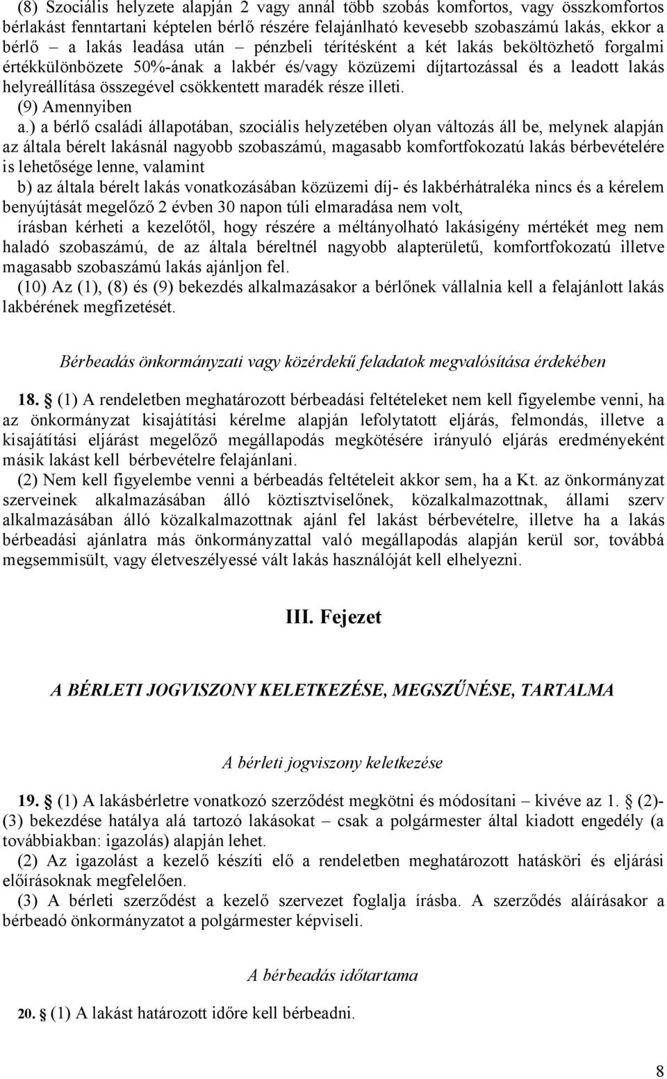 része illeti. (9) Amennyiben a.