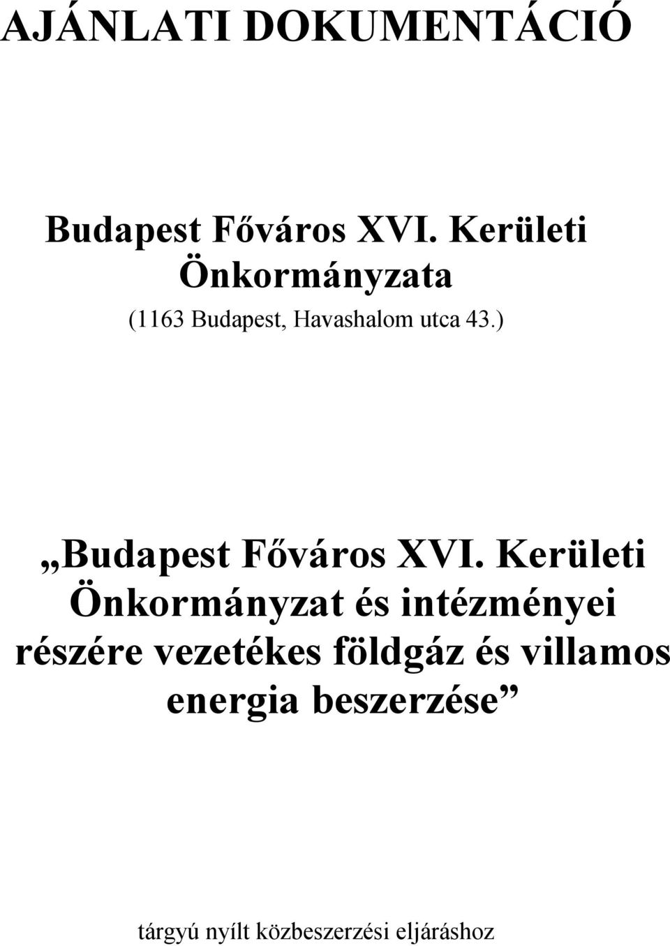 ) Budapest Főváros XVI.