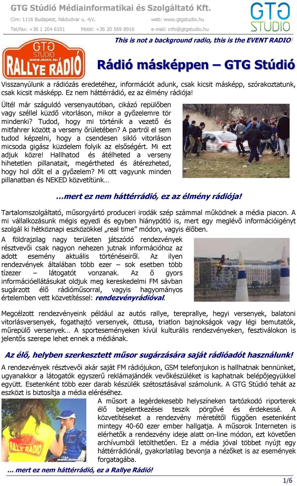 Tudod, hogy mi történik a vezető és mitfahrer között a verseny őrületében? A partról el sem tudod képzelni, hogy a csendesen sikló vitorláson micsoda gigász küzdelem folyik az elsőségért.