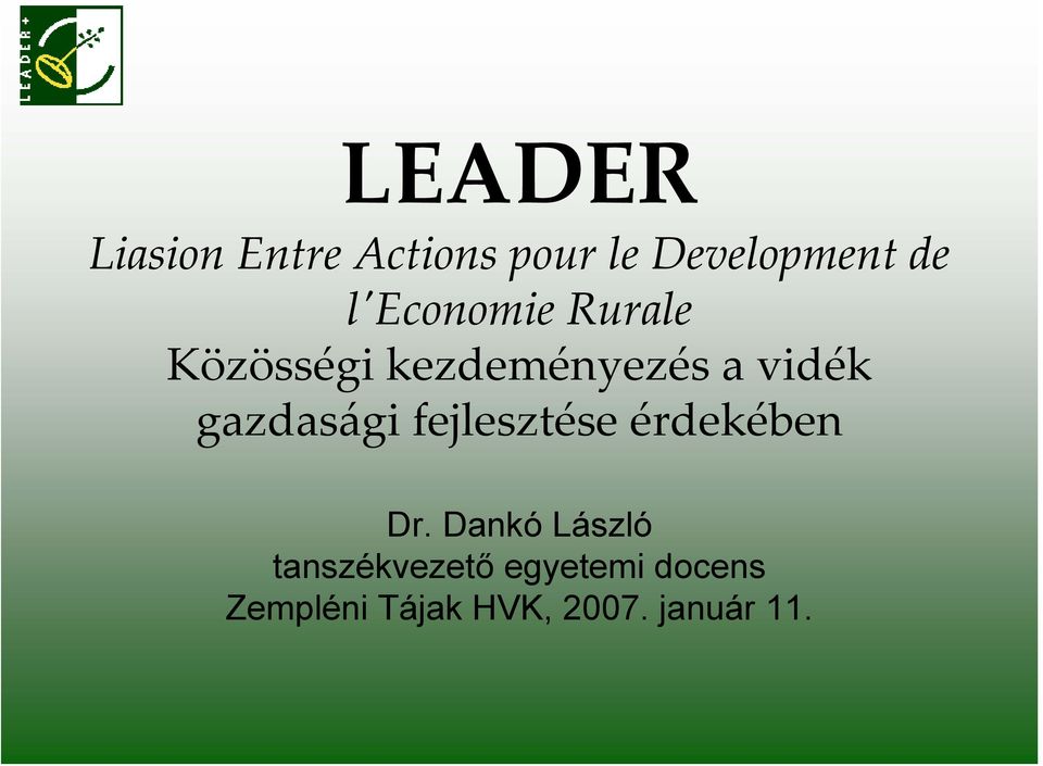 gazdasági fejlesztése érdekében Dr.