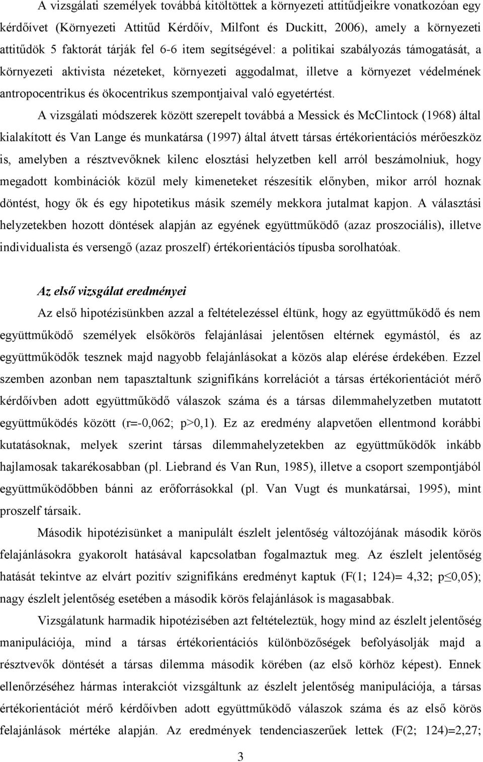 való egyetértést.