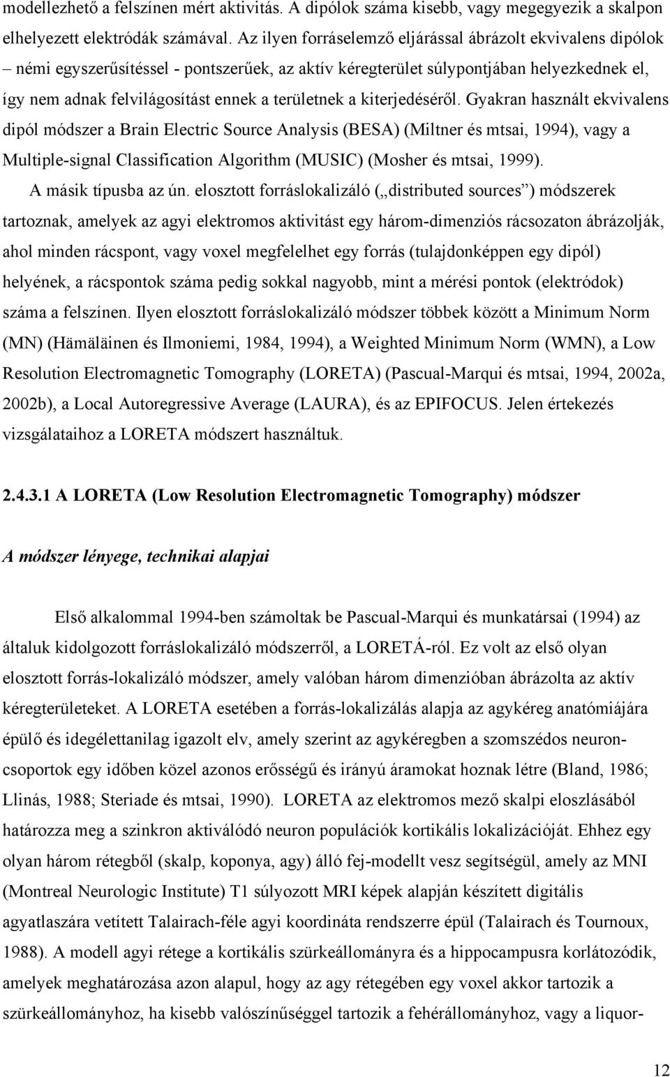 a kiterjedéséről.