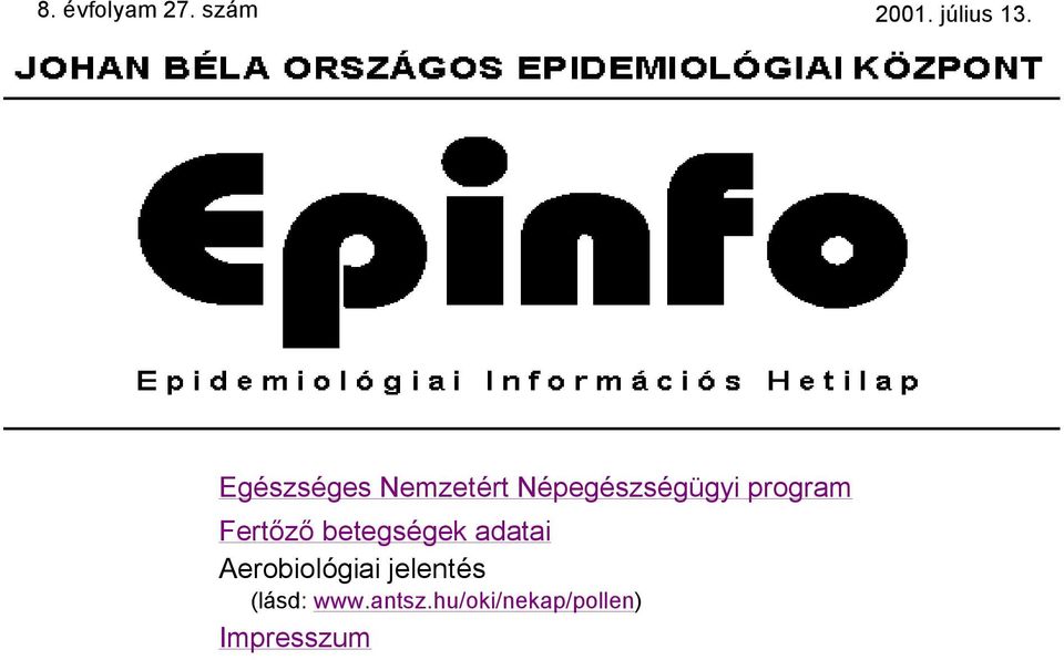 Fertőző betegsägek adatai AerobiolÖgiai