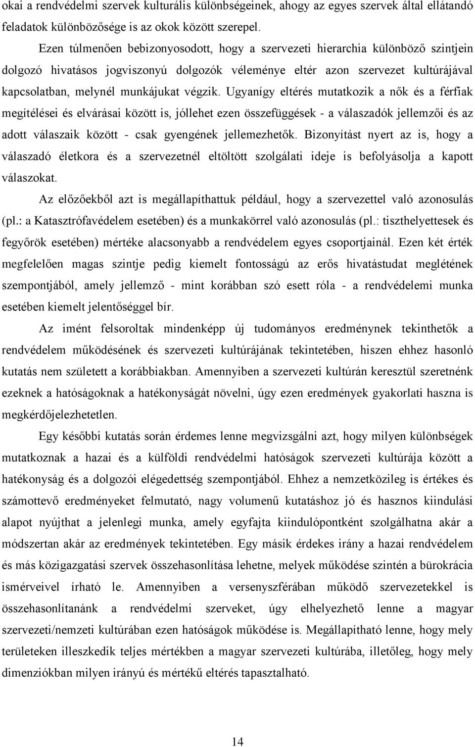 végzik.
