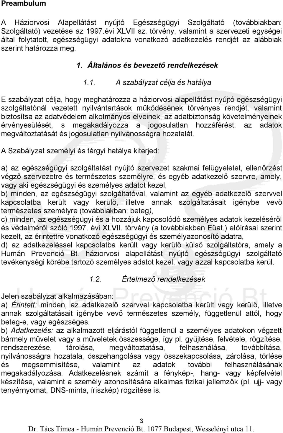 Általános és bevezető rendelkezések 1.