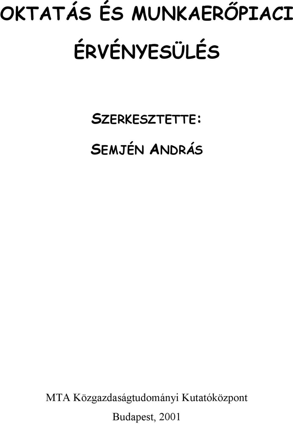 SEMJÉN ANDRÁS MTA