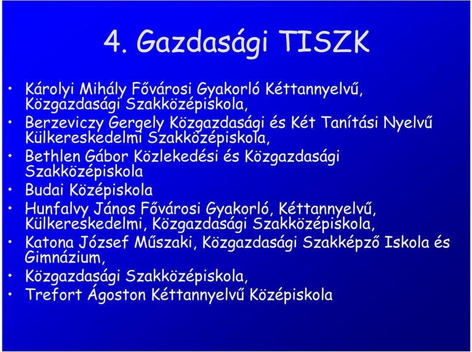 Szakközépiskola Budai Középiskola Hunfalvy János Fővárosi Gyakorló, Kéttannyelvű, Külkereskedelmi, Közgazdasági