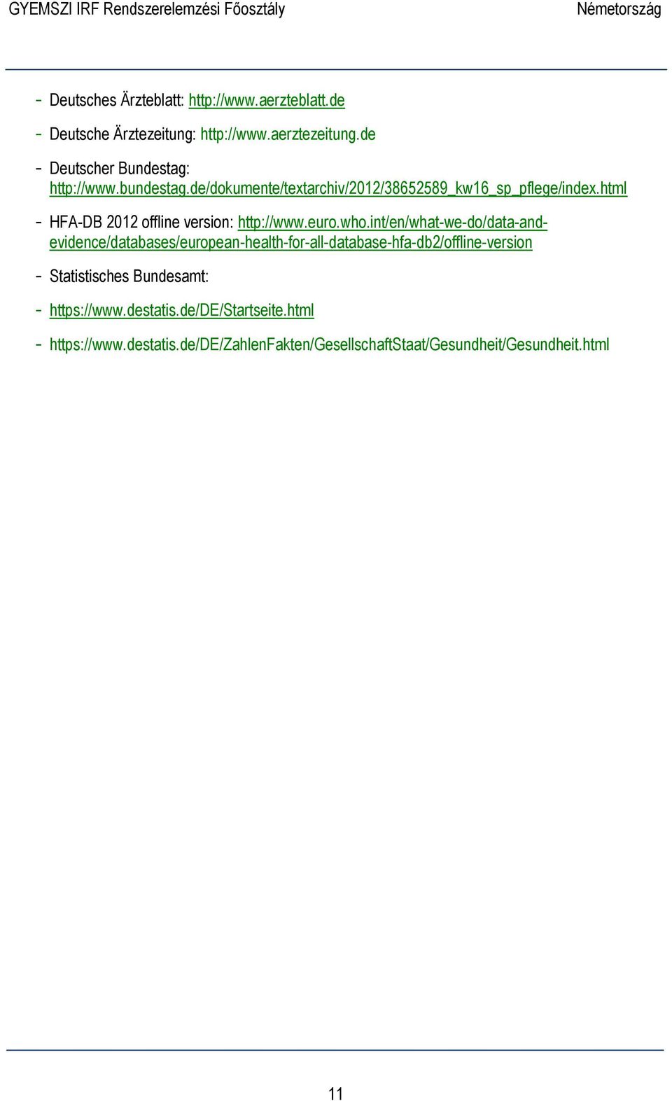 html - HFA-DB 2012 offline version: http://www.euro.who.
