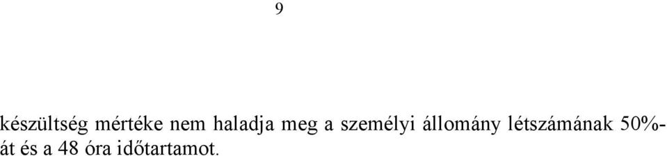 állomány létszámának 50%-