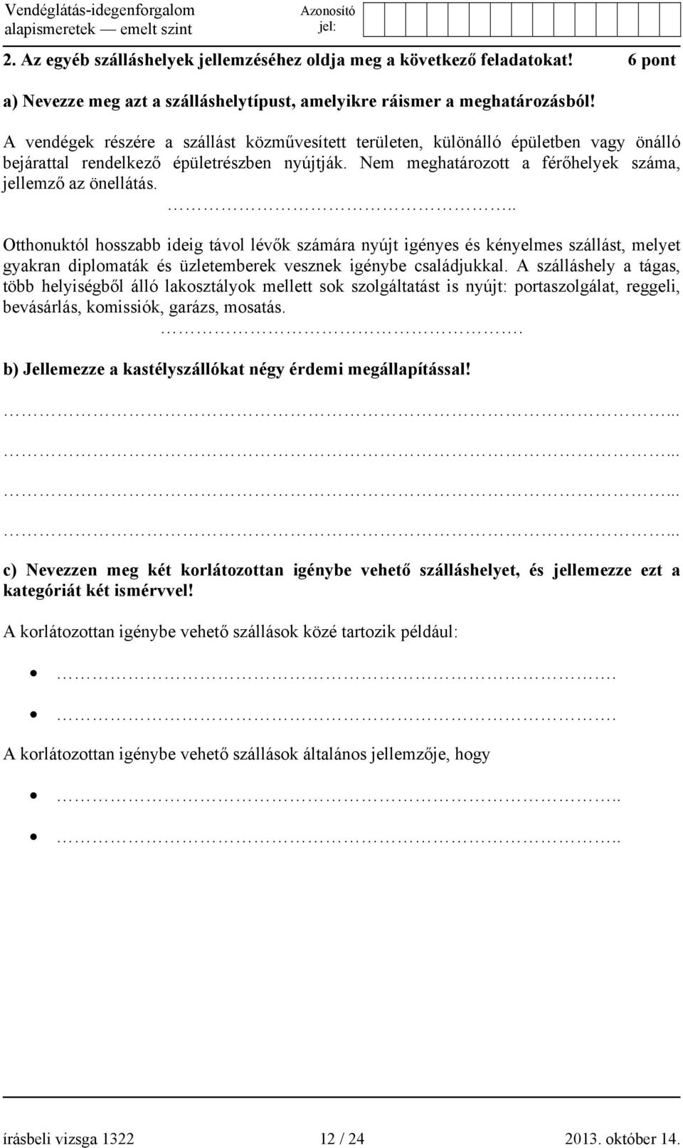 .. Otthonuktól hosszabb ideig távol lévők számára nyújt igényes és kényelmes szállást, melyet gyakran diplomaták és üzletemberek vesznek igénybe családjukkal.