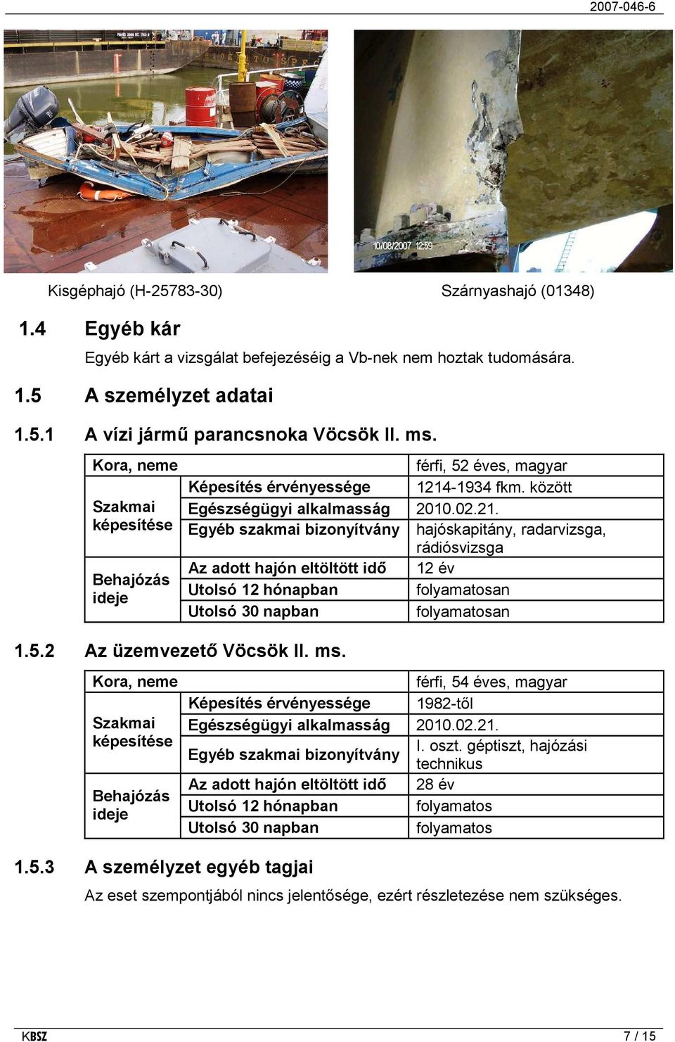 -1934 fkm. között Szakmai Egészségügyi alkalmasság 2010.02.21.