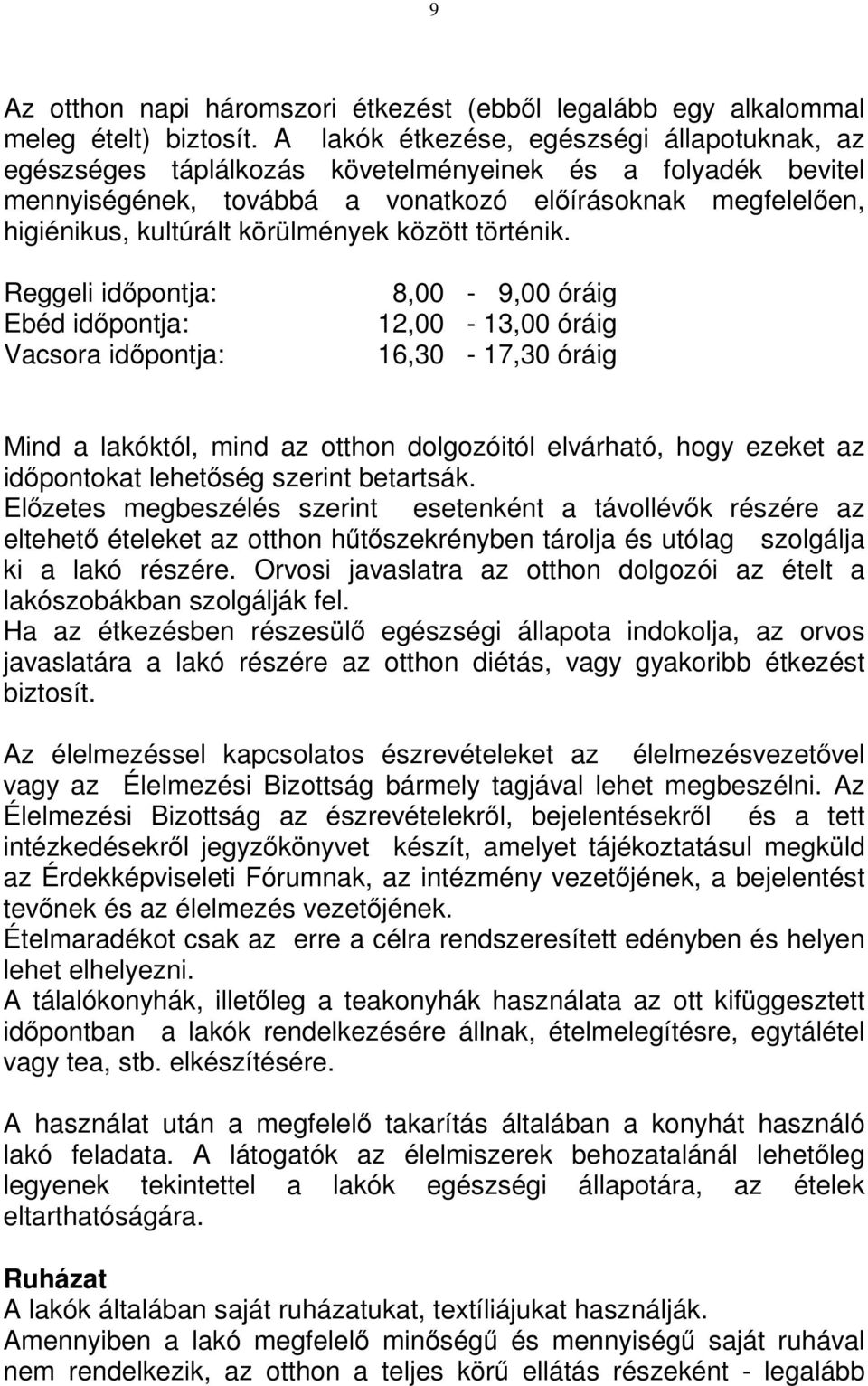 körülmények között történik.